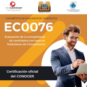 EC00076 Evaluación de laa competencia de candidatos con base en Estándares de Competencia